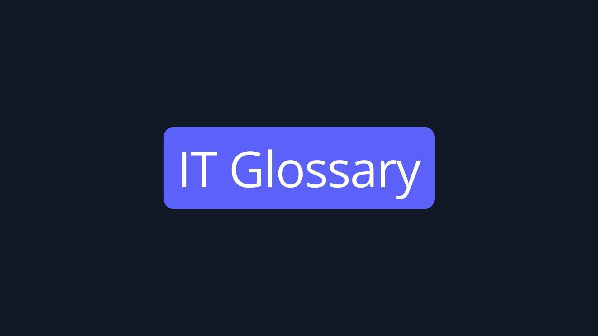 IT Glossary Image